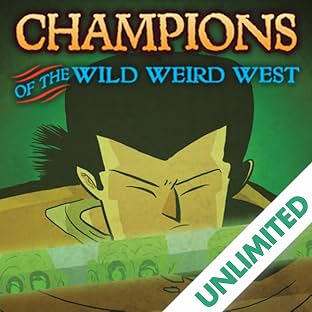 Champions of the Wild Weird West